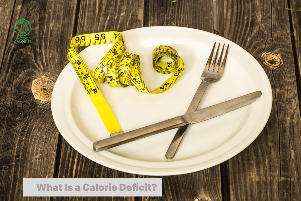 What Is a Calorie Deficit?